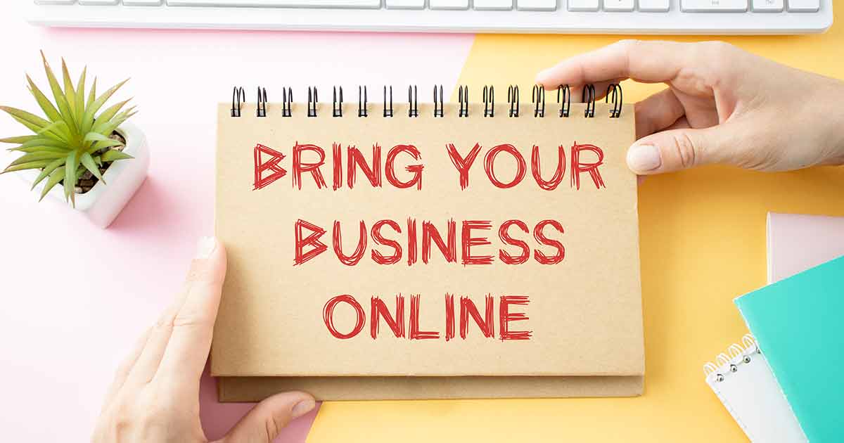 Words written on a notebook that says Bring your business online